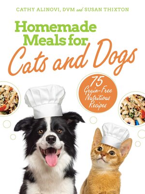 cover image of Homemade Meals for Cats and Dogs